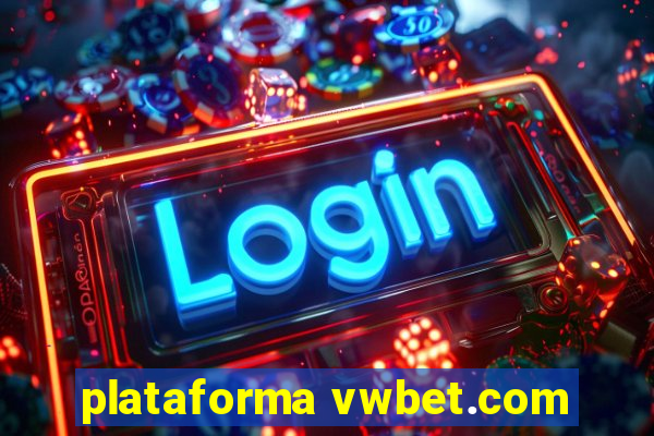 plataforma vwbet.com